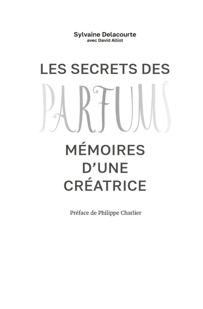 The Nose. Secrets of the Perfumer Guerlain